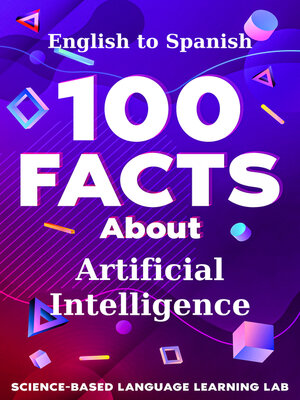 cover image of 100 Facts About Artificial Intelligence